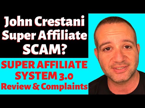 John Crestani Super Affiliate Scam Review (Super Affiliate System 3.0)